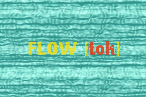 Flow [Tok] | documentary film