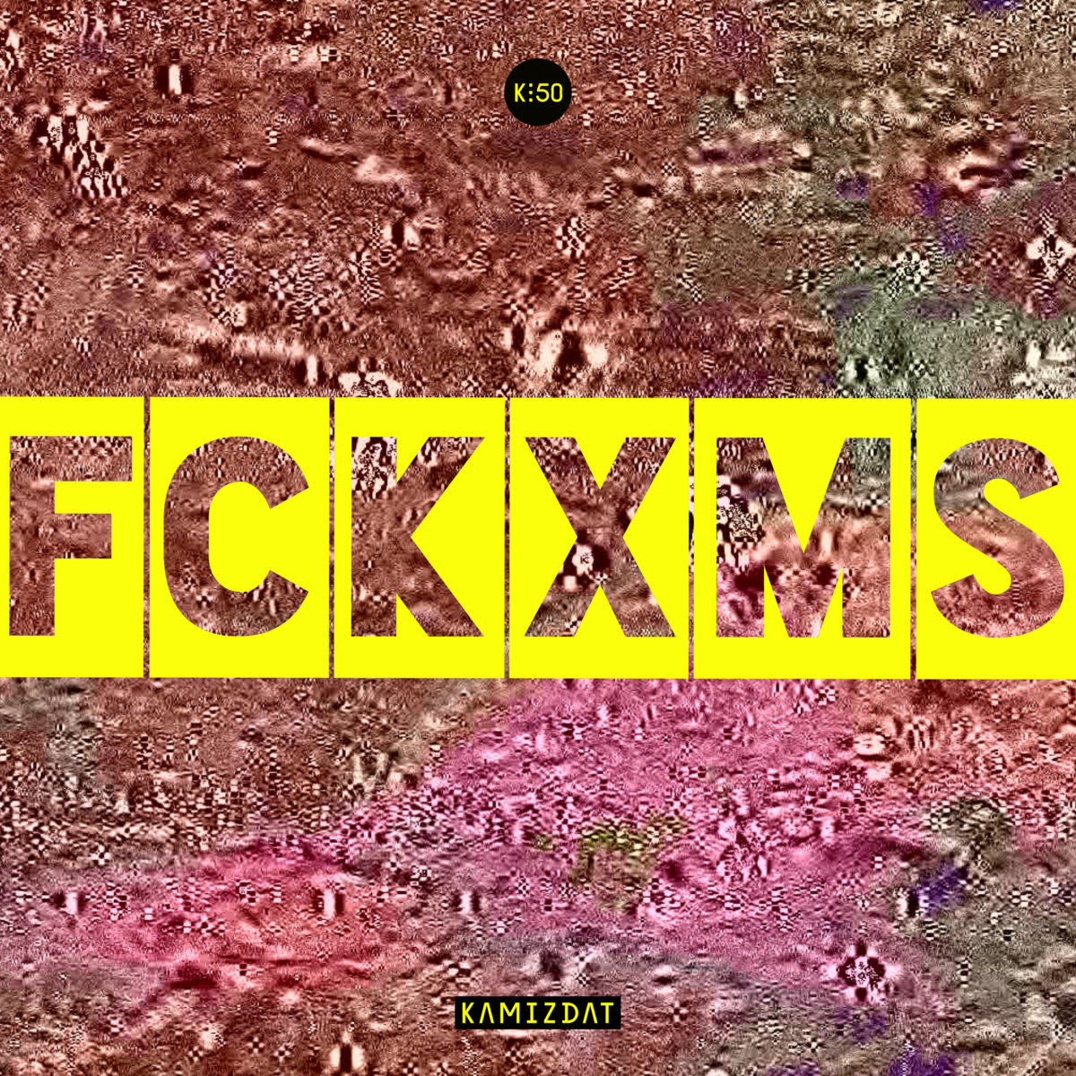 FCKXMS: 50th Kamizdat Release | compilation